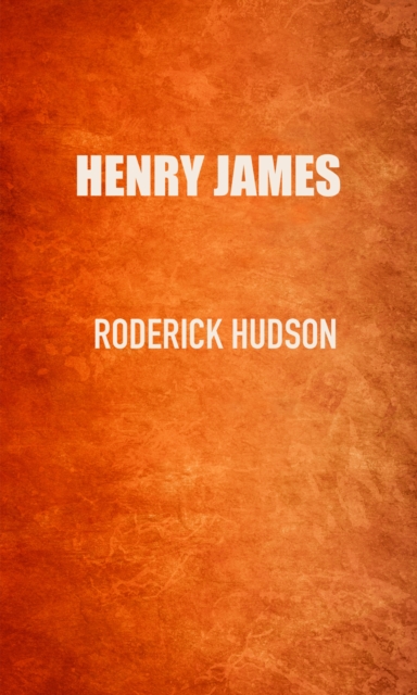 Book Cover for Roderick Hudson by Henry James