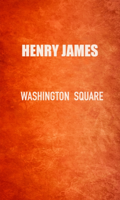 Book Cover for Washington Square by Henry James