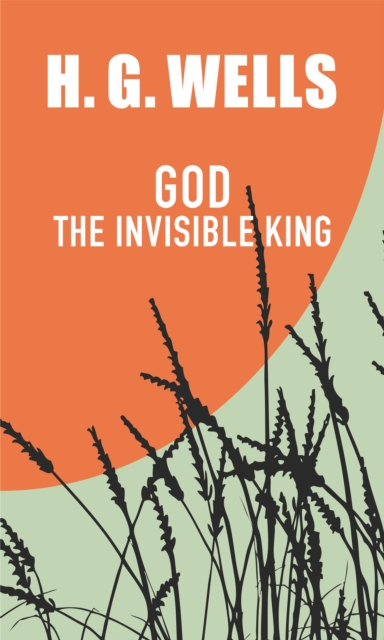 Book Cover for God the Invisible King by H. G. Wells