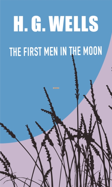 Book Cover for First Men in the Moon by H. G. Wells