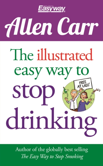 Book Cover for Illustrated Easy Way to Stop Drinking by Allen Carr