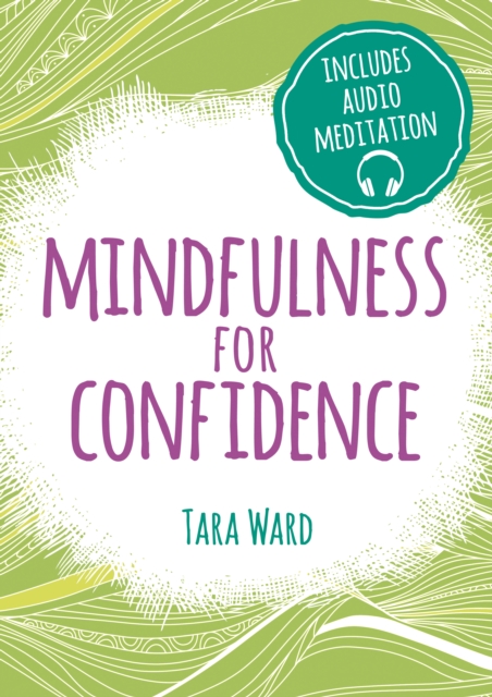 Book Cover for Mindfulness for Confidence by Tara Ward