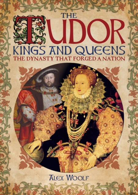 Book Cover for Tudor Kings and Queens by Alex Woolf