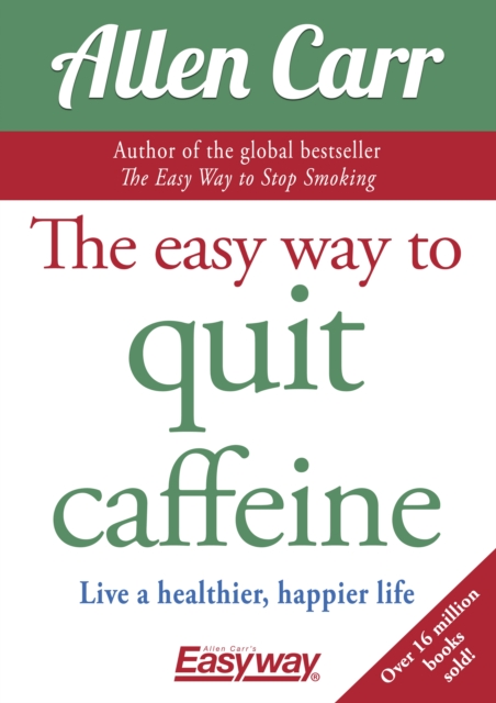 Book Cover for Easy Way to Quit Caffeine by Allen Carr