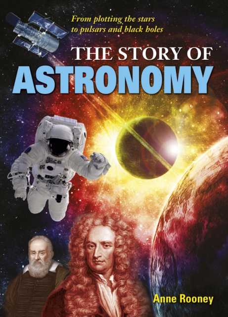 Book Cover for Story of Astronomy by Anne Rooney