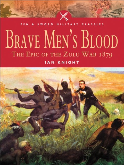 Book Cover for Brave Men's Blood by Ian Knight