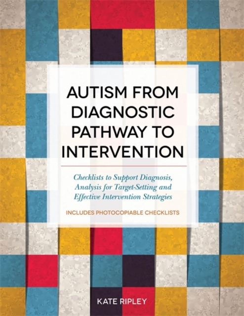 Book Cover for Autism from Diagnostic Pathway to Intervention by Kate Ripley