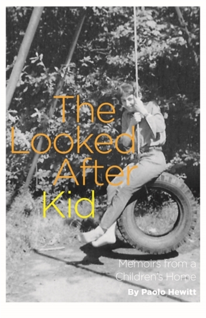 Book Cover for Looked After Kid, Revised Edition by Paolo Hewitt