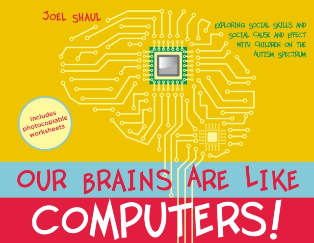 Book Cover for Our Brains Are Like Computers! by Joel Shaul