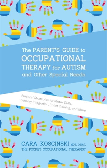 Book Cover for Parent's Guide to Occupational Therapy for Autism and Other Special Needs by Cara Koscinski