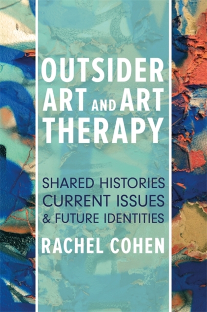 Book Cover for Outsider Art and Art Therapy by Rachel Cohen