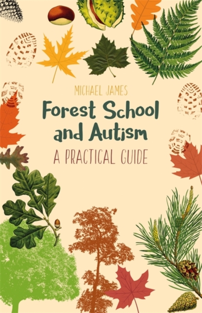 Book Cover for Forest School and Autism by Michael James