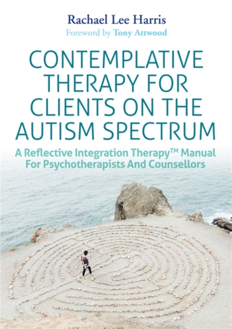 Book Cover for Contemplative Therapy for Clients on the Autism Spectrum by Rachael Lee Harris