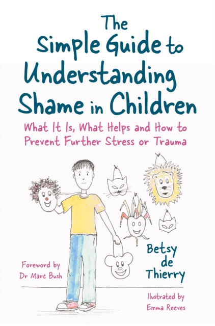 Book Cover for Simple Guide to Understanding Shame in Children by Betsy de Thierry