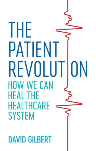 Book Cover for Patient Revolution by David Gilbert
