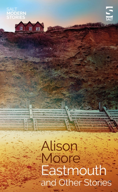 Book Cover for Eastmouth and Other Stories by Moore, Alison