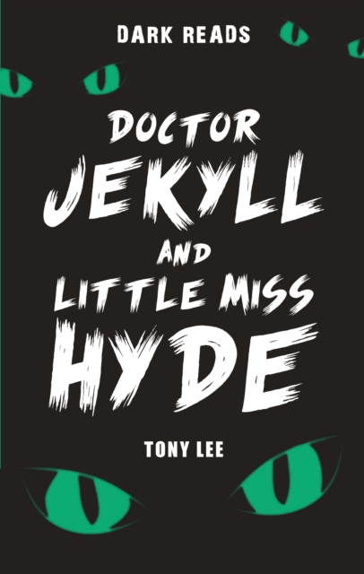 Book Cover for Doctor Jekyll and little Miss Hyde by Lee, Tony