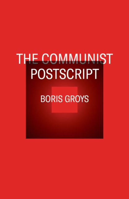 Book Cover for Communist Postscript by Boris Groys