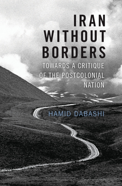 Book Cover for Iran Without Borders by Hamid Dabashi