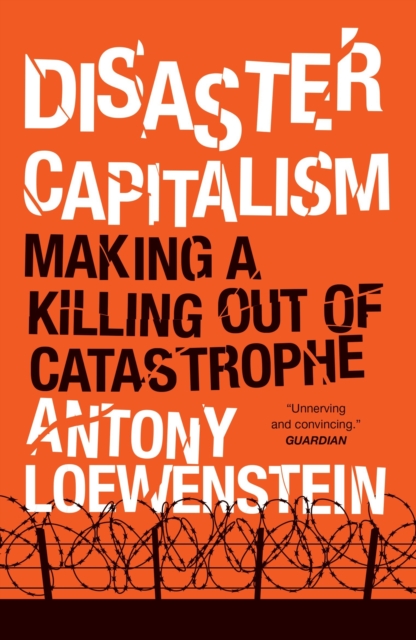 Book Cover for Disaster Capitalism by Loewenstein, Antony