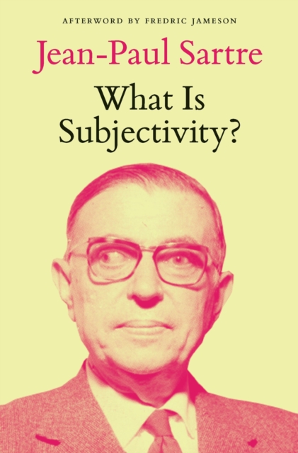 Book Cover for What Is Subjectivity? by Jean-Paul Sartre