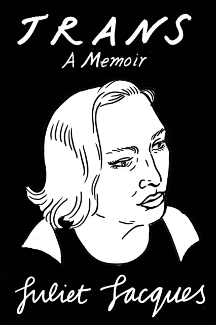 Book Cover for Trans by Juliet Jacques