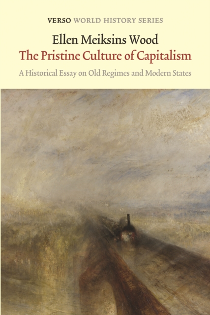 Book Cover for Pristine Culture of Capitalism by Wood, Ellen Meiksins