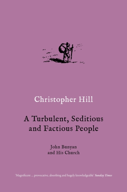 Book Cover for Turbulent, Seditious and Factious People by Christopher Hill