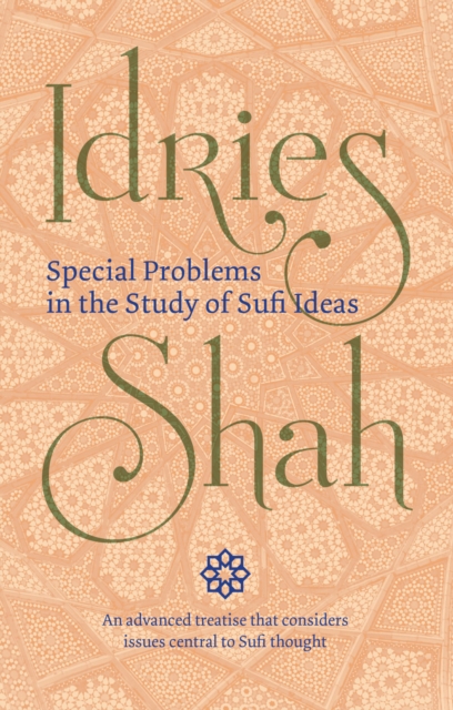 Book Cover for Special Problems in the Study of Sufi Ideas by Idries Shah