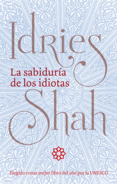 Book Cover for La sabiduria de los idiotas by Idries Shah