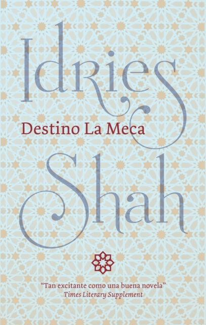 Book Cover for Destino La Meca by Idries Shah