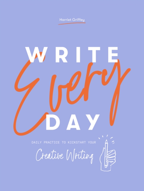 Book Cover for Write Every Day by Harriet Griffey