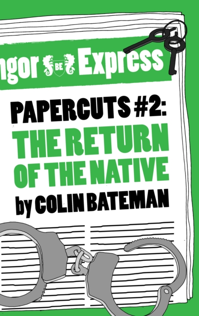 Papercuts 2: The Return of the Native