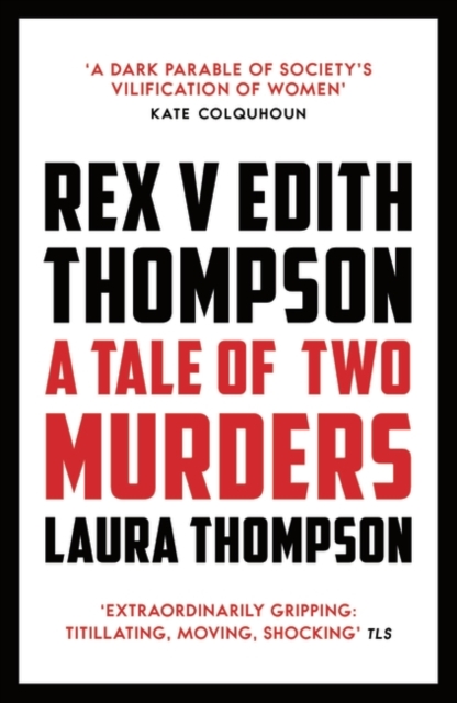 Rex v Edith Thompson