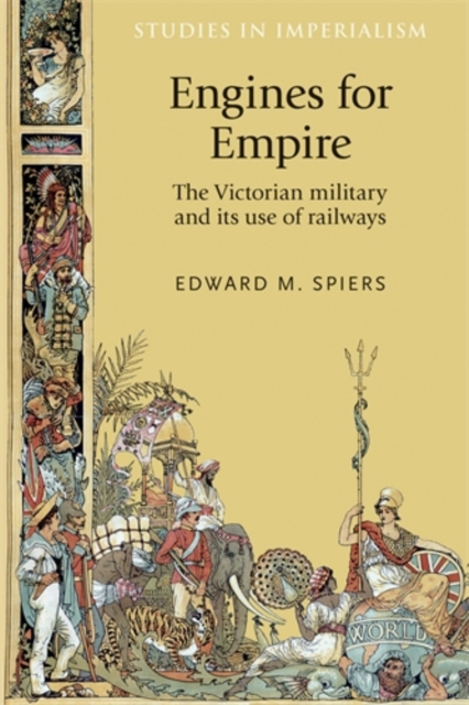 Book Cover for Engines for empire by Edward Spiers