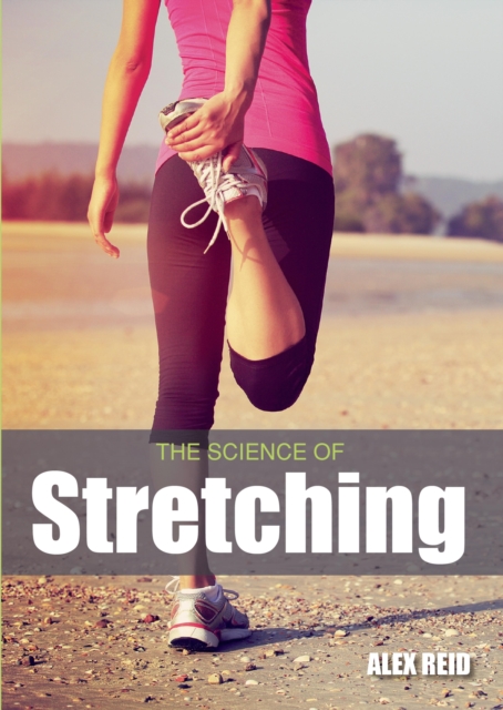 Book Cover for Science of Stretching by Reid, Alex