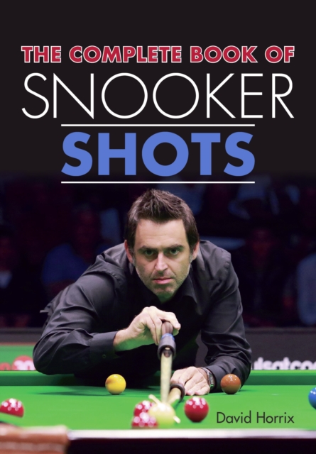 Book Cover for Complete Book of Snooker Shots by David Horrix