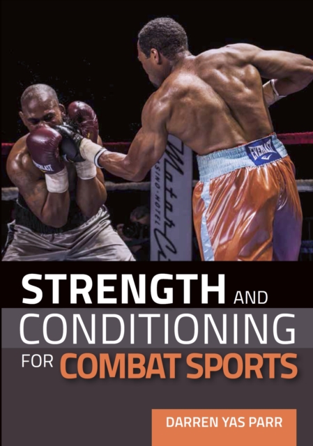 Book Cover for Strength and Conditioning for Combat Sports by Darren Yas Parr