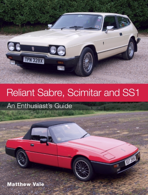 Book Cover for Reliant Sabre, Scimitar and SS1 by Vale, Matthew