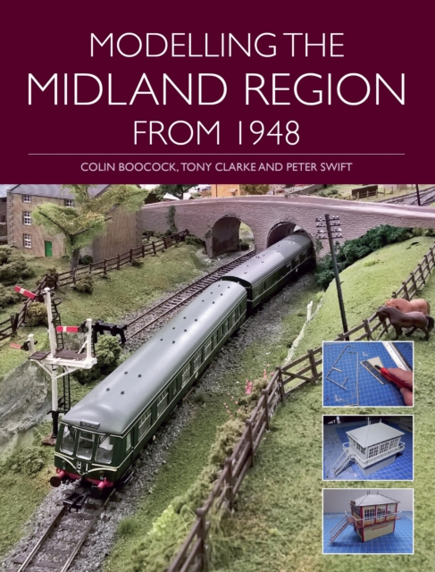 Book Cover for Modelling the Midland Region from 1948 by Colin Boocock