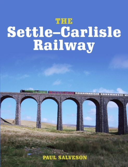 Book Cover for Settle-Carlisle Railway by Paul Salveson