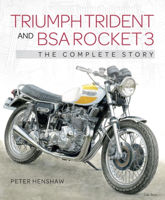 Book Cover for Triumph Trident and BSA Rocket 3 by Peter Henshaw