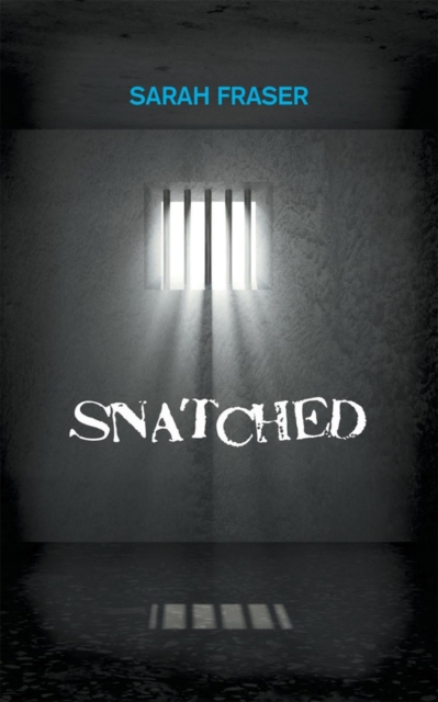 Book Cover for Snatched by Sarah Fraser