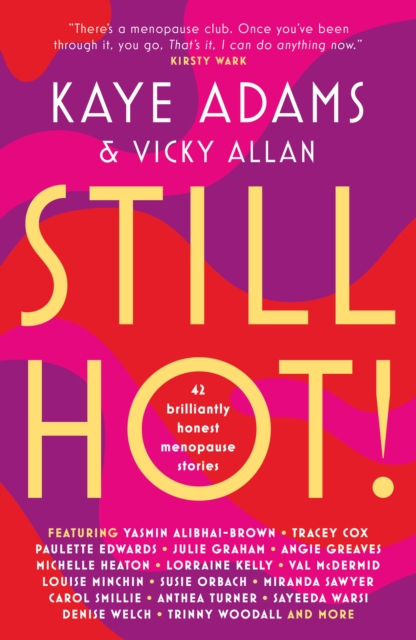 Book Cover for STILL HOT! by Kaye Adams, Vicky Allan