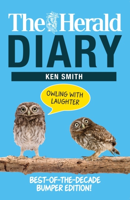 Book Cover for Herald Diary: Owling with Laughter by Ken Smith