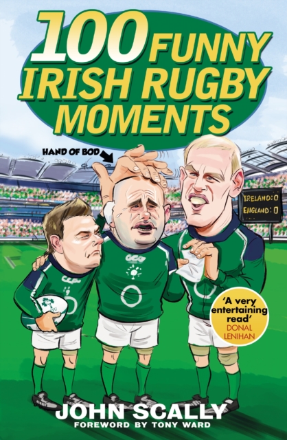 100 Funny Irish Rugby Moments