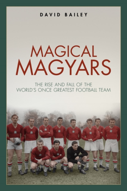 Book Cover for Magical Magyars by David Bailey