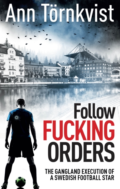 Book Cover for Follow Fucking Orders by Ann Tornkvist