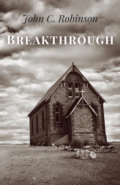 Book Cover for Breakthrough by John C. Robinson