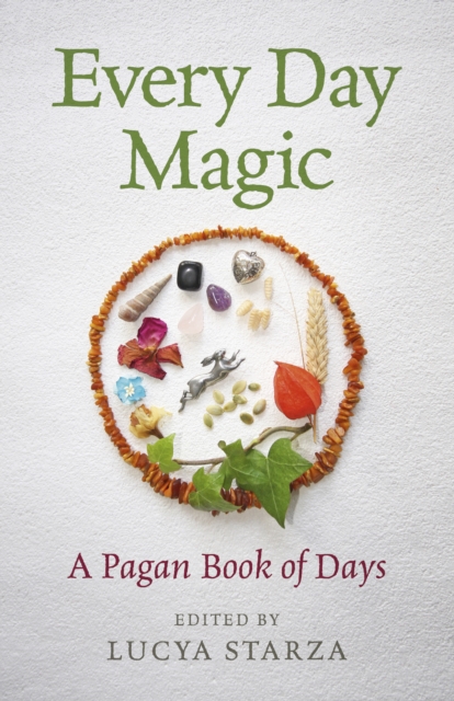 Book Cover for Every Day Magic - A Pagan Book of Days by Lucya Starza